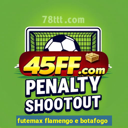 futemax flamengo e botafogo